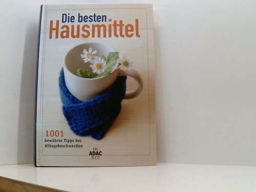 Die besten hausmittel 1001 - besten, hausmittel: