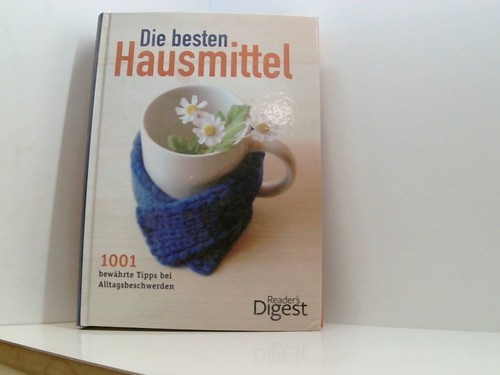 Die besten hausmittel - hausmittel:, 1001