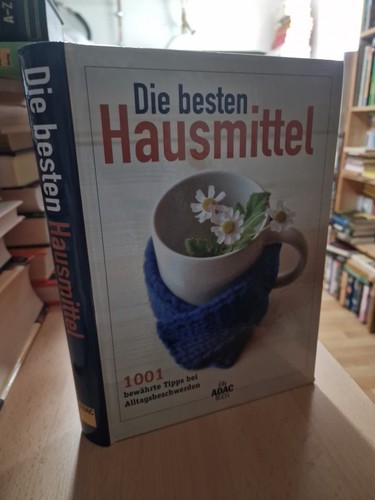 Die besten hausmittel 1001 - hausmittel,