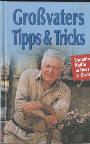 Großvaters tipps tricks im - tipps, &